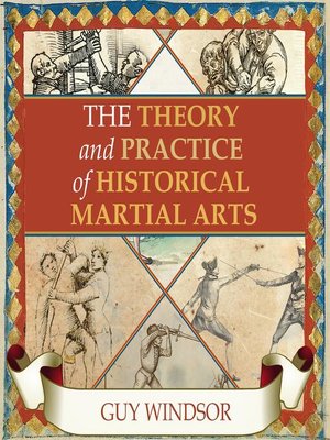 cover image of The Theory and Practice of Historical Martial Arts